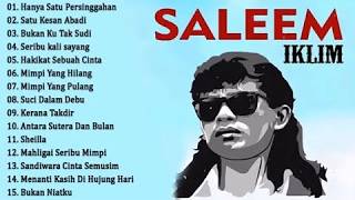 Saleem Iklim Full Album Terbaik | Suci Dalam Debu, Mimpi Yang Hilang & Lagu Malaysia Lama