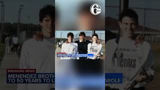 Menendez brothers resentenced to 50 years to life, will be eligible for parole