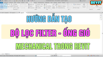 NVT | Hướng dẫn tạo bộ lọc ống gió cấp trong revit