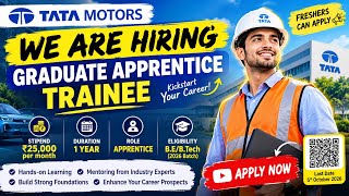 Tata Motors Recruitment 2026 🚨 ₹25,000 Salary | Graduate Apprentice Trainee | Freshers Apply Now