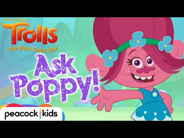 ASK POPPY: All Episodes Compilation  | TROLLS class=