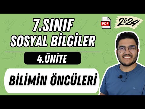 7.Sınıf Sosyal Bilgiler 4.Ünite Bilimin Öncüleri