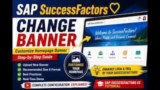 SAP SuccessFactors Change Banner | Customize Homepage Banner Step-by-Step | Employee Central (EC)