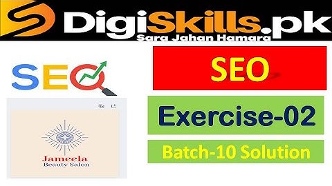 digiskills Seo exercise 2 batch 10 solution // solved exercise 2 seo  digiskills batch 10