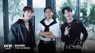 [BEHIND THE SCENES] LIVE SESSION Boom x Ongsa x Diamond