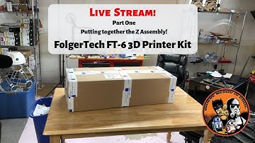 The FolgerTech FT-6 Build Part One!  Putting together the Z Assembly!
