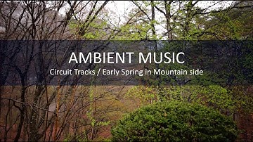 Ambient Music with Novation Circuit Tracks / Early Spring in mountain side in Japan