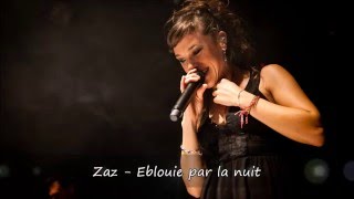 Zaz  - Eblouie par la nuit Paroles