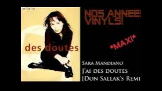 Sara Mandiano - J'ai des Doutes [Don Shallak's Remix] 1991