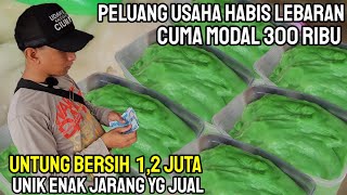 UNTUNG BERSIH 1,2 JUTA ..!! MODAL NYA CUMA 300 RIBU BENER BENER IDE USAHA MODAL KECIL UNTUNG BESAR