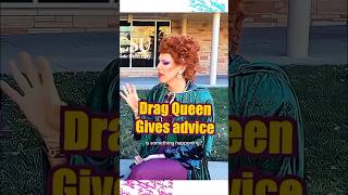 Drag queen gives advice in college😇 #dragqueen #draglife #drag #collegelife