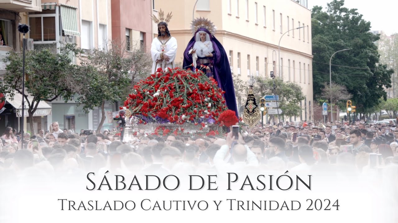 [4k] Sábado de Pasión 2024 || Gálvez Ginachero - Traslado Cautivo y Trinidad.