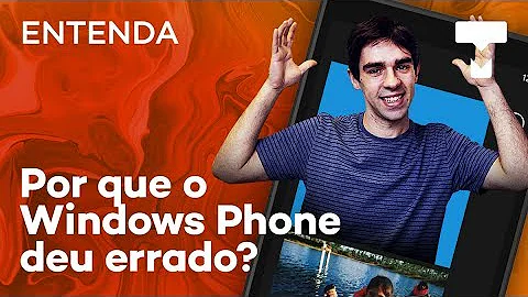 Por que Windows Phone não deu certo?