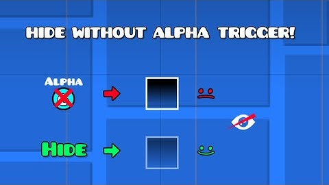 HOW to hide objects WITHOUT the ALPHA trigger in 2.2!