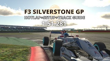 iRacing F3 Open Series 22S2 - Silverstone - Hot Lap + Setup + Track Guide