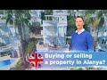 If You Want to invest in or Sell a Property in Alanya, then Contact Us Today !