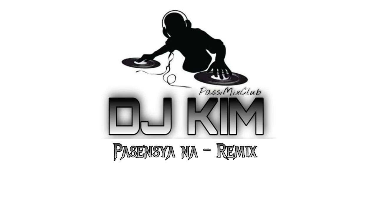 Pasensya na - pipah and neil (Slow Jam Remix) || Dj Kim Official