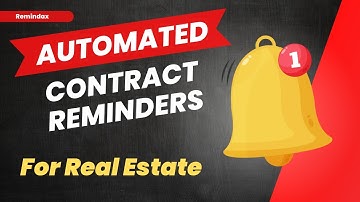 Automated Contract Reminder Software for Real Estate | Expiration Reminder Software