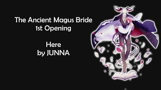 The Ancient Magus Bride OP 1 - Here Lyrics