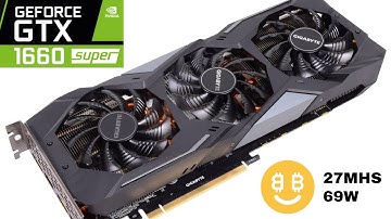 Nvidia GTX 1660 Super | Mining with Nicehash | 27mh/s 70W