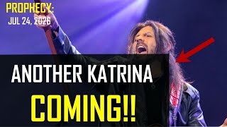 [PROPHECY WARNING: ANOTHER KATRINA ITS COMING TO THIS CITY] Prophecy Robin Bullock Jul 24, 2026