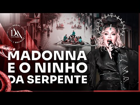 MADONNA E O NINHO DA SERPENTE #danielmastral