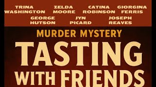 Tasting with Friends