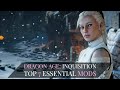 Dragon Age: Inquisition | Top 7 Essential Mods