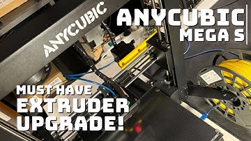 Must have extruder upgrade for Anycubic Mega 3d printer.
