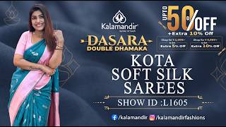 Dasara Double Dhamaka Sale : Kota Soft Silk Sarees - Special Price | Kalamandir Sarees LIVE screenshot 2