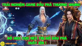 Review Trải Nghiệm Game Đấu Phá Thương Khung 3D X7Game, Đồ Họa Cực Nét, Tín Đồ Đấu Phá Quẩy Lên ! screenshot 3