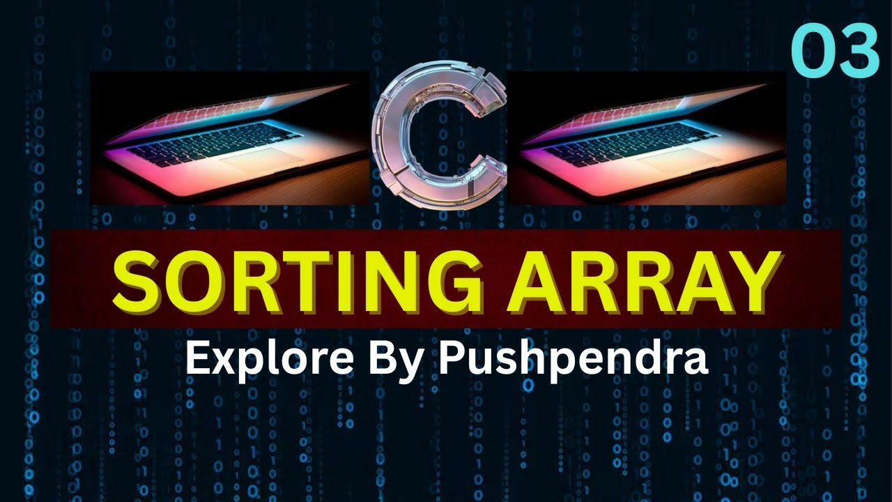 Sorting Array in C By Pushpendra Sir - YouTube
