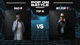 NAO vs MT POP | TOP-16 | POP ON BATTLE 2025