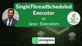 Master the SingleThreadScheduledExecutor in therad pool | Advanced Java Multithreading Tutorial