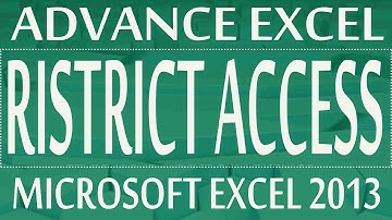Restrict Access in Excel -  Advance Excel Training Program 2013 (Demo Module 01-Class #10)