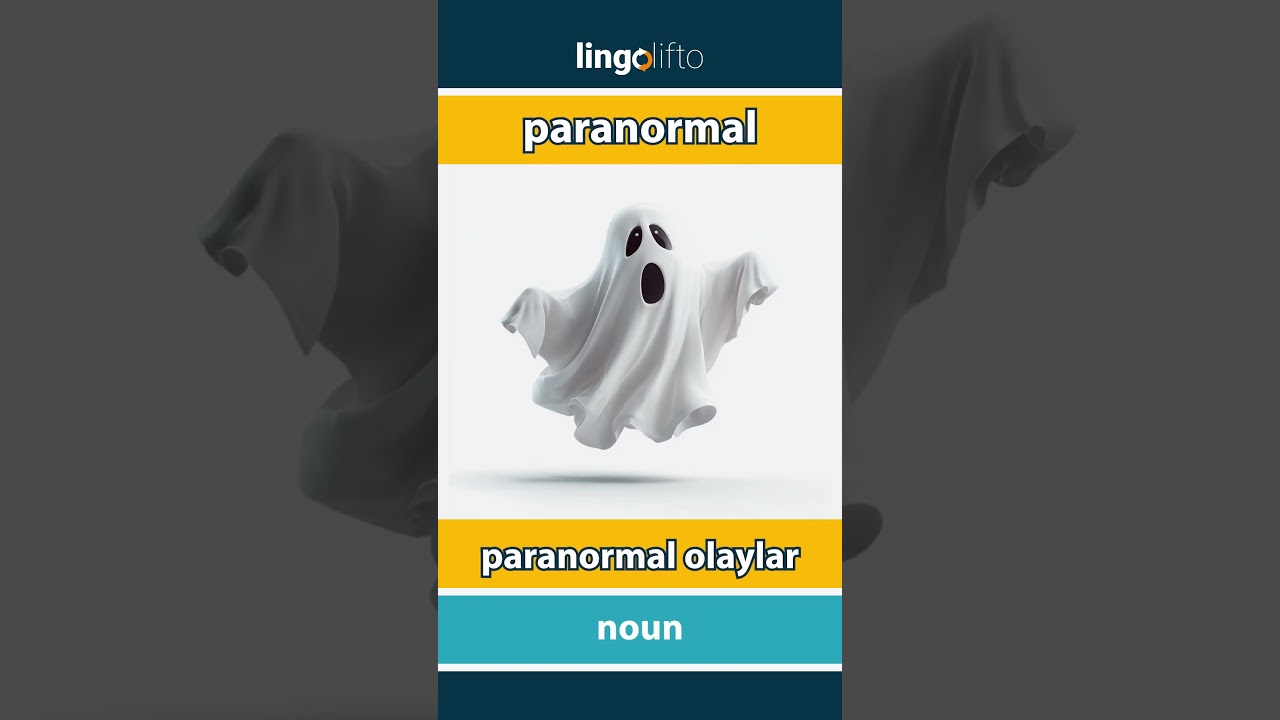 🇬🇧🇹🇷 paranormal - paranormal olaylar : learn English : İngilizce öğrenelim : vocabulary builder