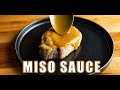 Five Minute Miso Sauce Makes Everything Better (Miso Paste Recipe)