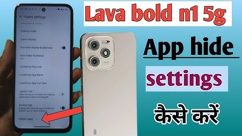 Lava bold n1 5g mobile me app ko hide kaise kre/how to hide app settings lava bold n1 5g mobile me 