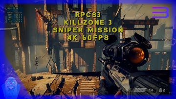 RPCS3 - Killzone 3 Sniper Mission Recorded at one quarter speed - 4K-60fps