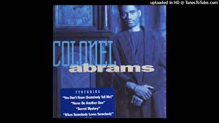 Colonel Abrams  - Turn Me Loose  (About Romance)