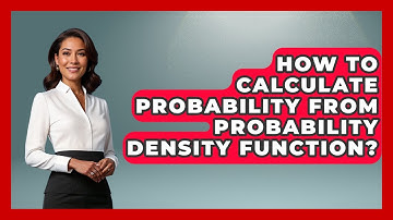 How To Calculate Probability From Probability Density Function? - The Friendly Statistician