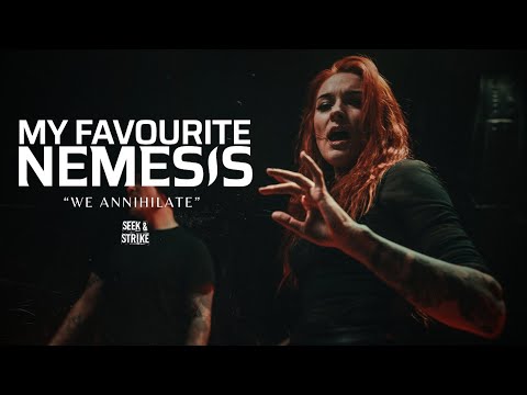 My Favourite  Nemesis - "We Annihilate" (Official Music Video)