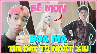 BÉ MON CÙNG ĐỨC MÕM DOẠ MA TIN GÁY TO NGẤT XỈU