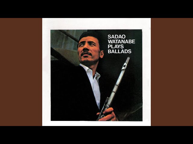 Sadao Watanabe - Here's That Rainy Day