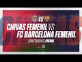 Conferencia de presentación del partido entre Chivas Femenil 🔴⚪ y el FC Barcelona Femenil🔵🔴