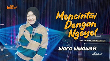 Woro Widowati - Mencintai Dengan Ngeyel ( Official Music Video )