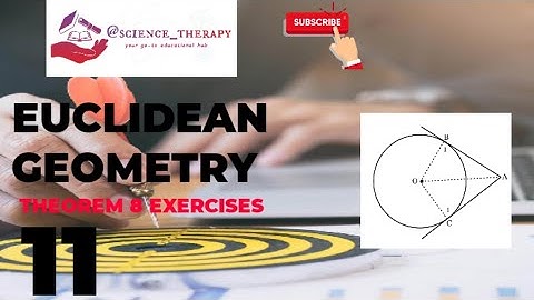 EUCLIDEAN GEOMETRY|Theorem 8 EXERCISES|| Grade 11 & 12