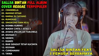 CINDERELLA, MAWAR HITAM, KARNA SU SAYANG | ALBUM REGGAE COVER TERPOPULER SALSA BINTAN 2024