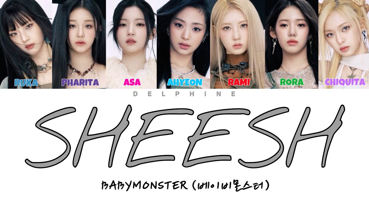 BABYMONSTER (베이비몬스터) - SHEESH (쉬시) [Color Coded Lyrics