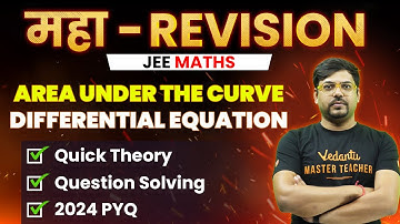 Area Under the Curve + Differential  Equation - Theory, Questions, PYQs | JEE 2024 April Attempt